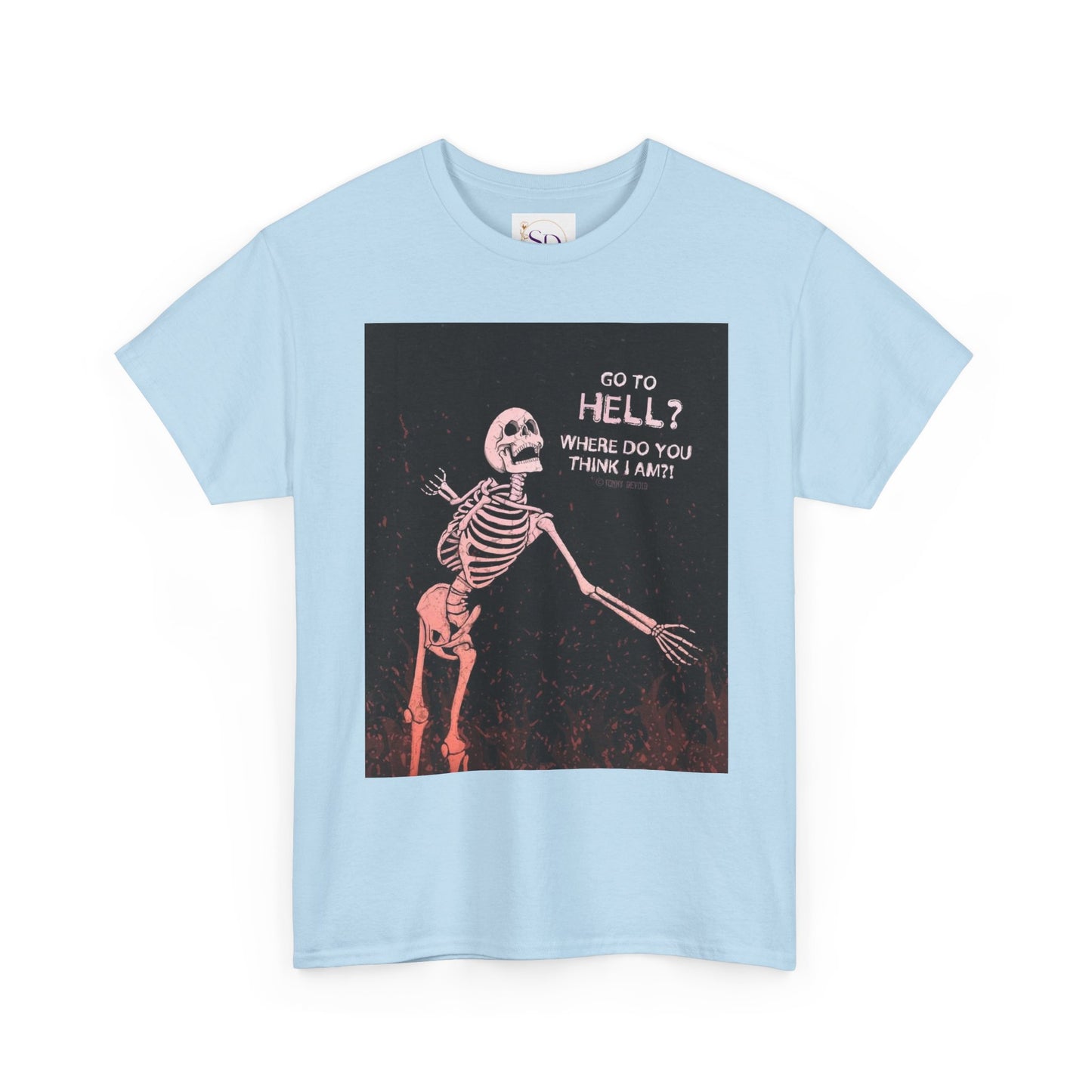 Skeleton Graphic Tee: "Go To Hell?" Unisex Heavy Cotton T-Shirt