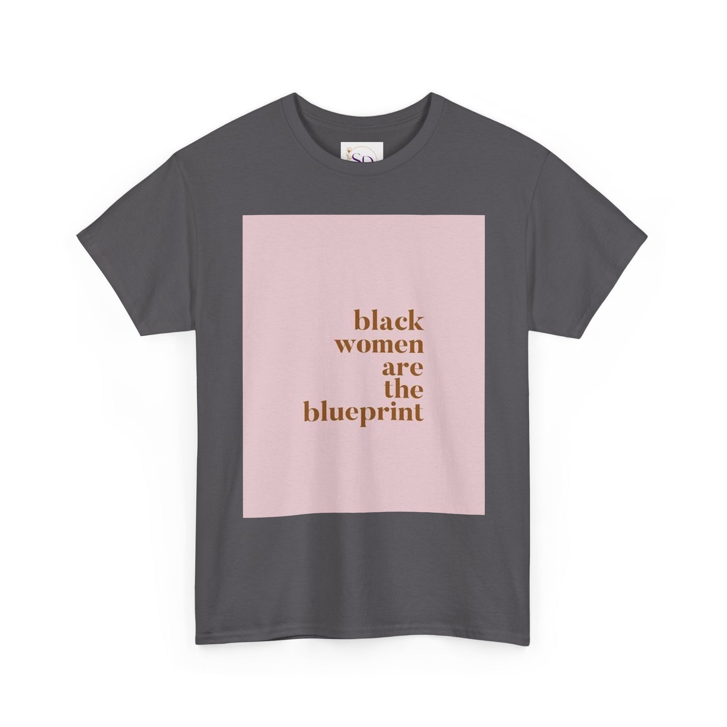 Empowering "Black Woman Are The Blueprint" Message Tee