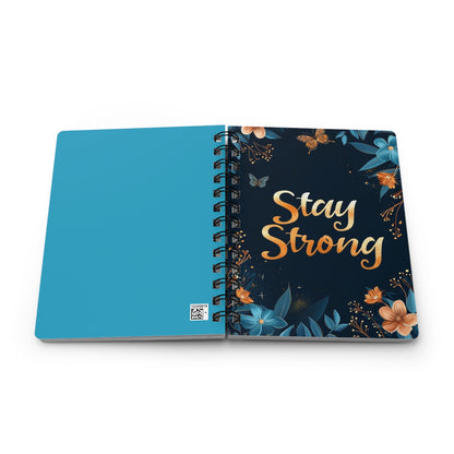 Stay Strong Floral Spiral Bound Journal, Motivational Notebook, Inspirational Gifts, Self-Care Journal, Daily Planner