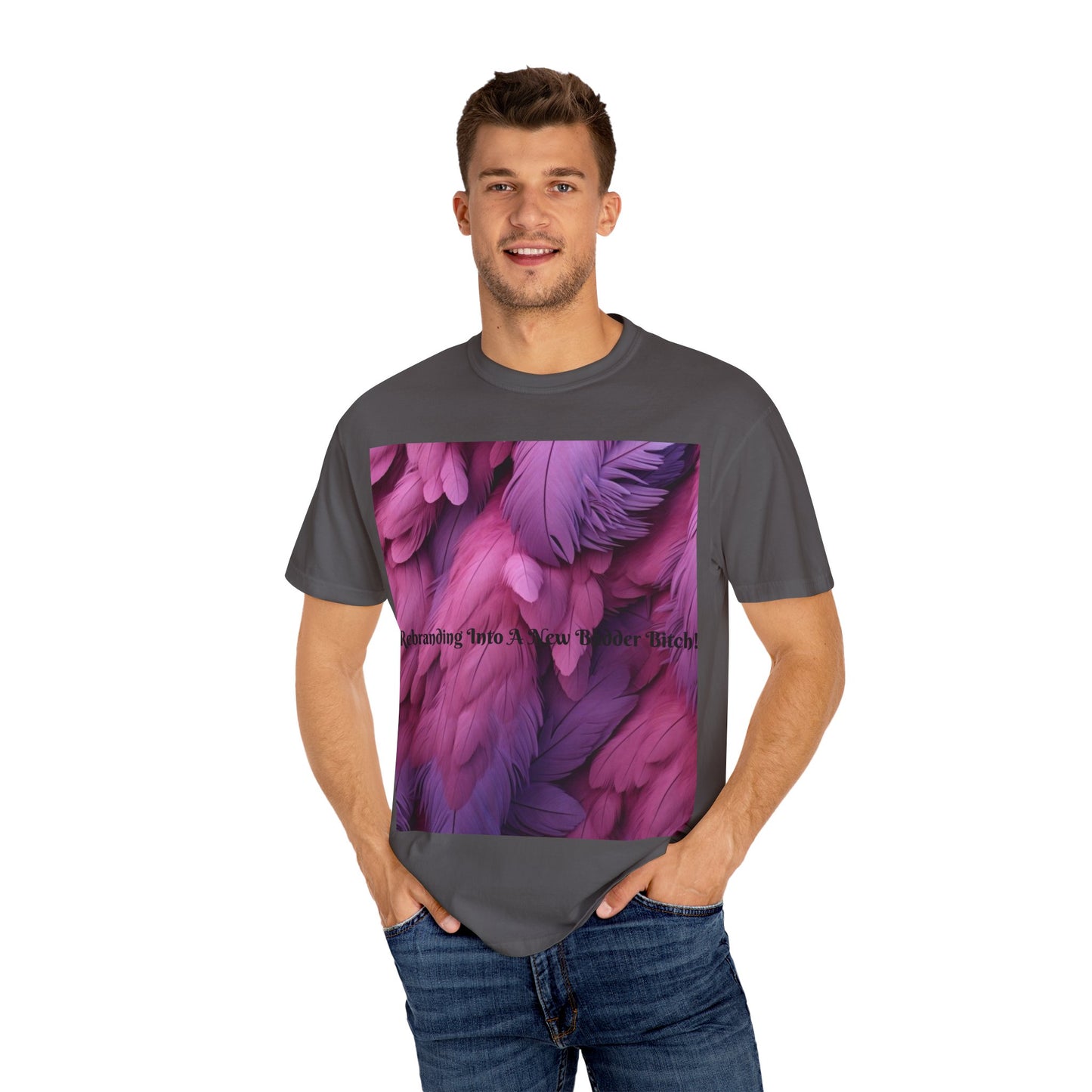 Rebranding Into A New Badder Bitch! ~ Purple/Pink Unisex Garment-Dyed T-shirt