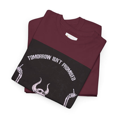 Chilling Vibes Skeleton Tee: "Tomorrow Isn't Promised"