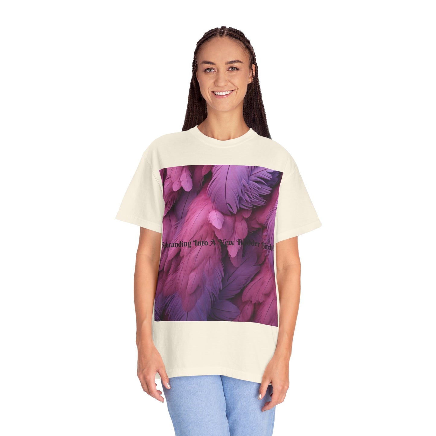 Rebranding Into A New Badder Bitch! ~ Purple/Pink Unisex Garment-Dyed T-shirt