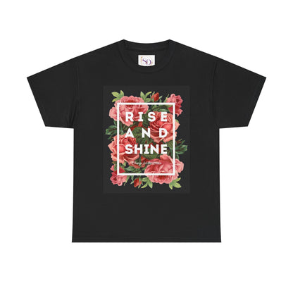 Rise and Shine Floral Unisex Heavy Cotton Tee, Motivational T-Shirt, Gift for Her, Inspirational Apparel, Summer Style, Casual Wear