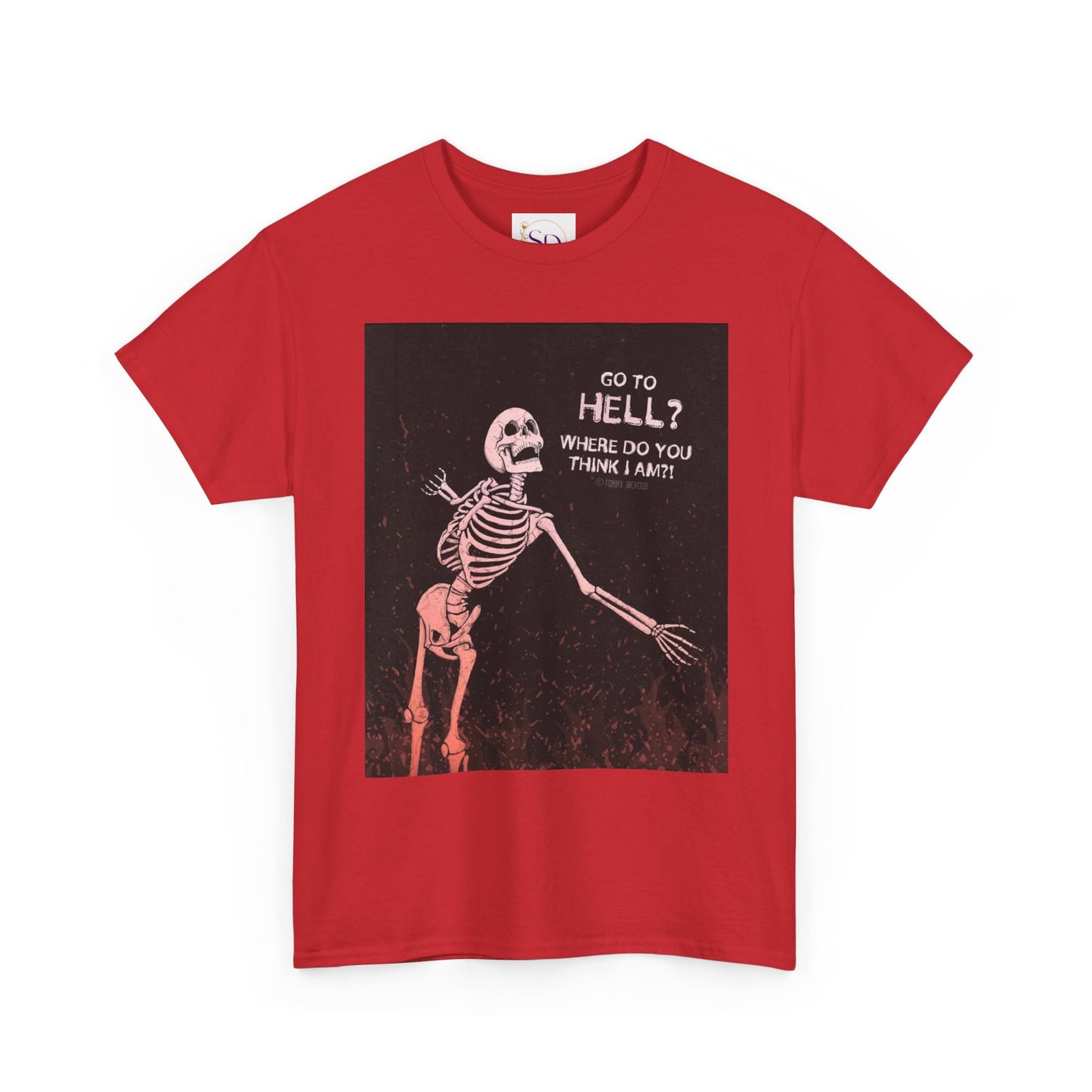 Skeleton Graphic Tee: "Go To Hell?" Unisex Heavy Cotton T-Shirt