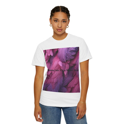 Rebranding Into A New Badder Bitch! ~ Purple/Pink Unisex Garment-Dyed T-shirt