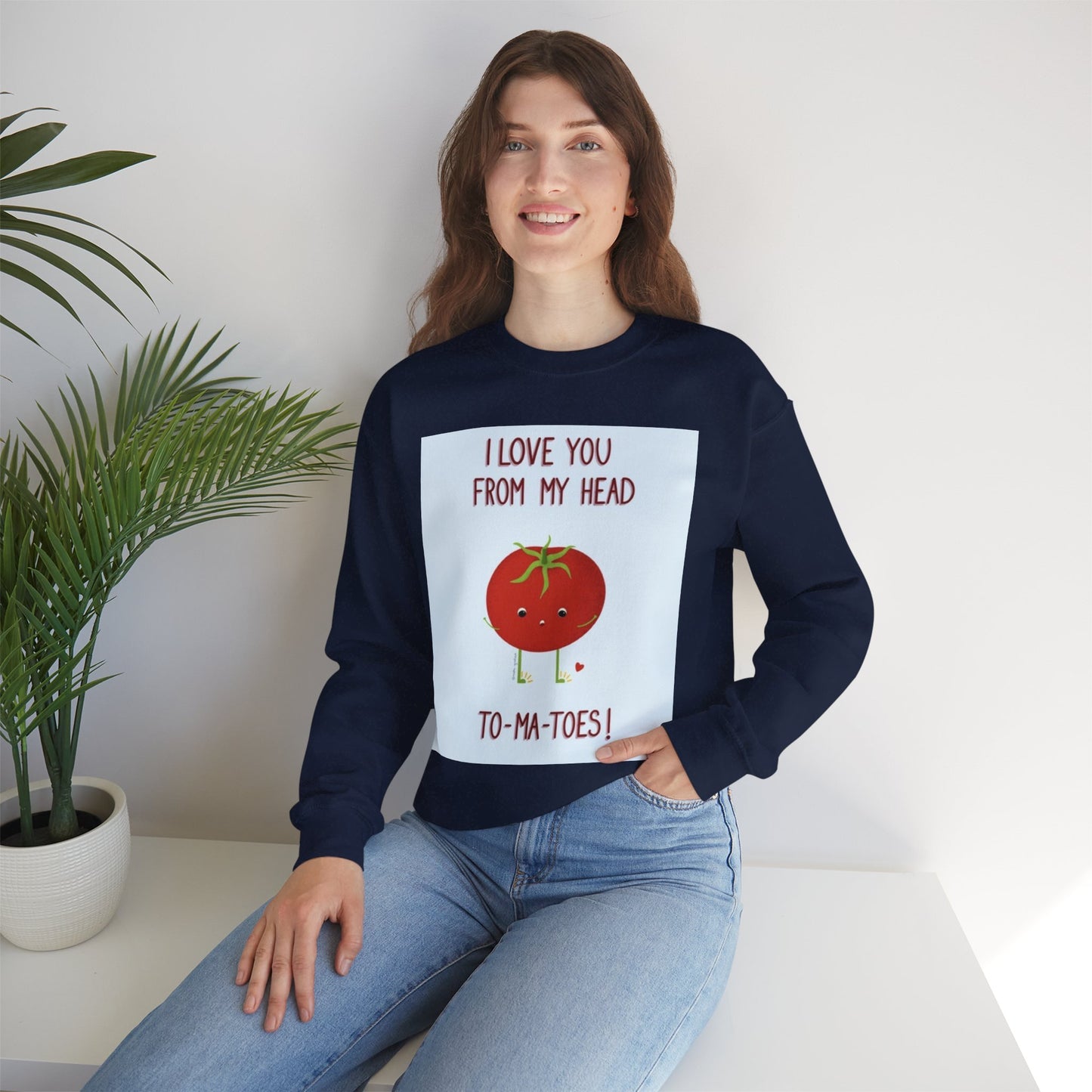 Cute Tomato Graphic Sweatshirt - "I Love You From My Head To-Ma-Toes!"
