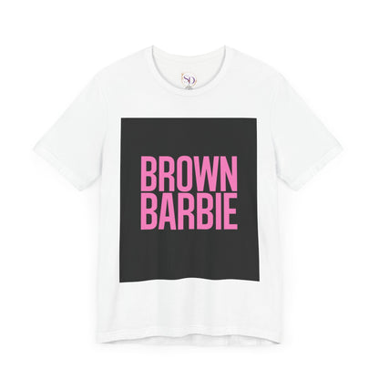 Trendy Unisex Tee - Brown Barbie Graphic T-Shirt for Fashion Lovers, Casual Wear, Gifts for Friends, Birthday, Summer Fun