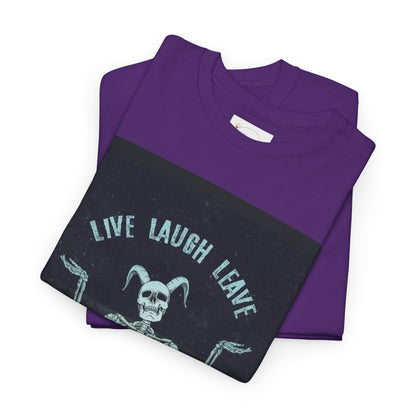 Skeleton Humor Unisex Heavy Cotton Tee - "Live Laugh Leave Me Alone"