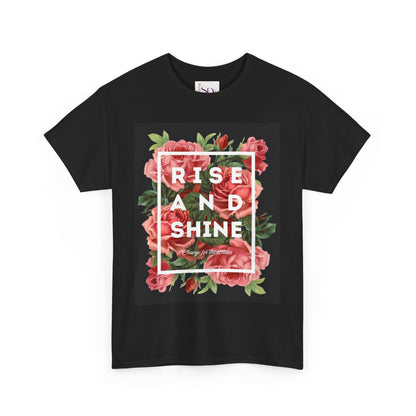 Rise and Shine Floral Unisex Heavy Cotton Tee, Motivational T-Shirt, Gift for Her, Inspirational Apparel, Summer Style, Casual Wear