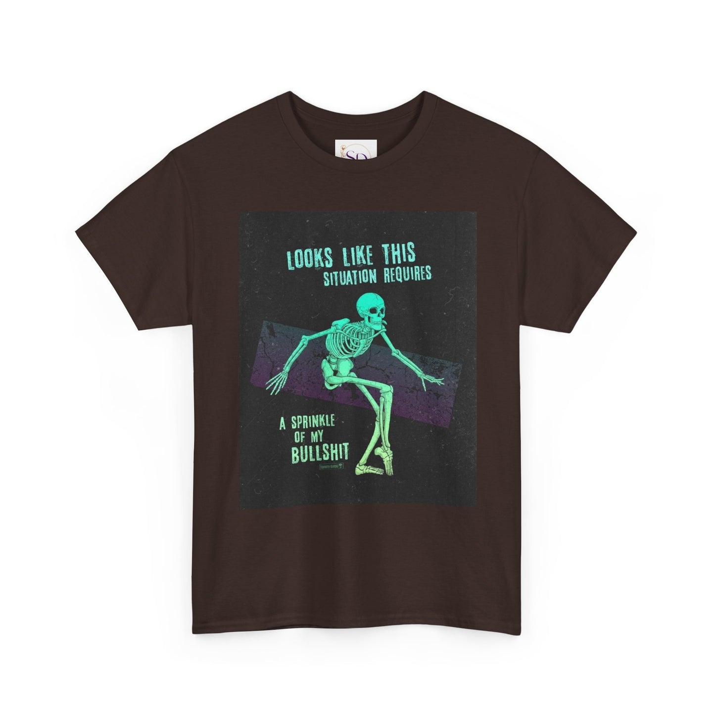 Skeleton Humor Unisex Heavy Cotton Tee - "Looks Like This Situation Requires a Sprinkle of My Bullshit"