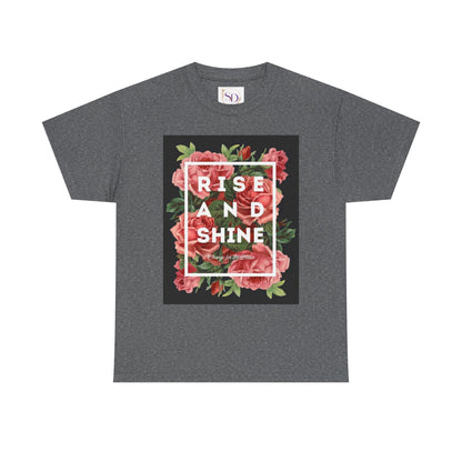 Rise and Shine Floral Unisex Heavy Cotton Tee, Motivational T-Shirt, Gift for Her, Inspirational Apparel, Summer Style, Casual Wear