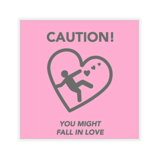 Pink Valentine's Day "Caution You Might Fall In Love" Kiss-Cut Stickers