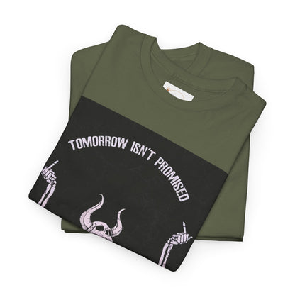 Chilling Vibes Skeleton Tee: "Tomorrow Isn't Promised"