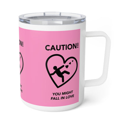 Pink Valentine's Day "Caution You Might Fall In Love" Insulated Mug