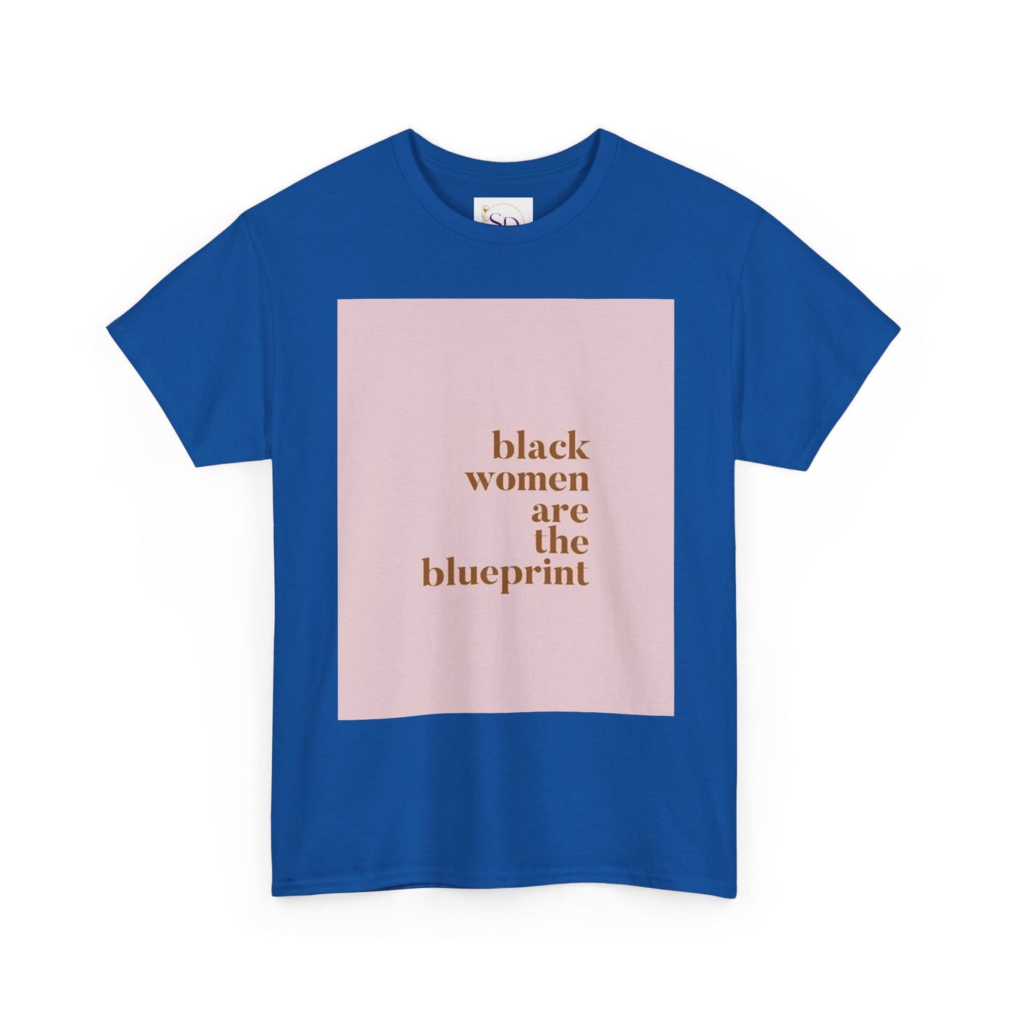 Empowering "Black Woman Are The Blueprint" Message Tee
