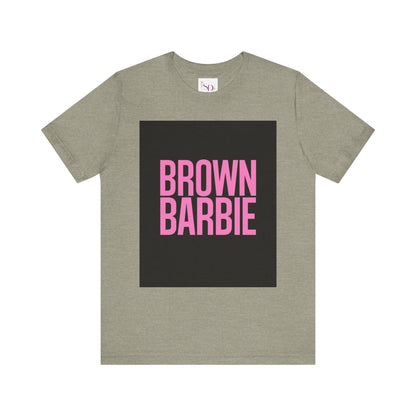 Trendy Unisex Tee - Brown Barbie Graphic T-Shirt for Fashion Lovers, Casual Wear, Gifts for Friends, Birthday, Summer Fun