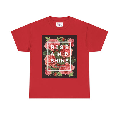 Rise and Shine Floral Unisex Heavy Cotton Tee, Motivational T-Shirt, Gift for Her, Inspirational Apparel, Summer Style, Casual Wear