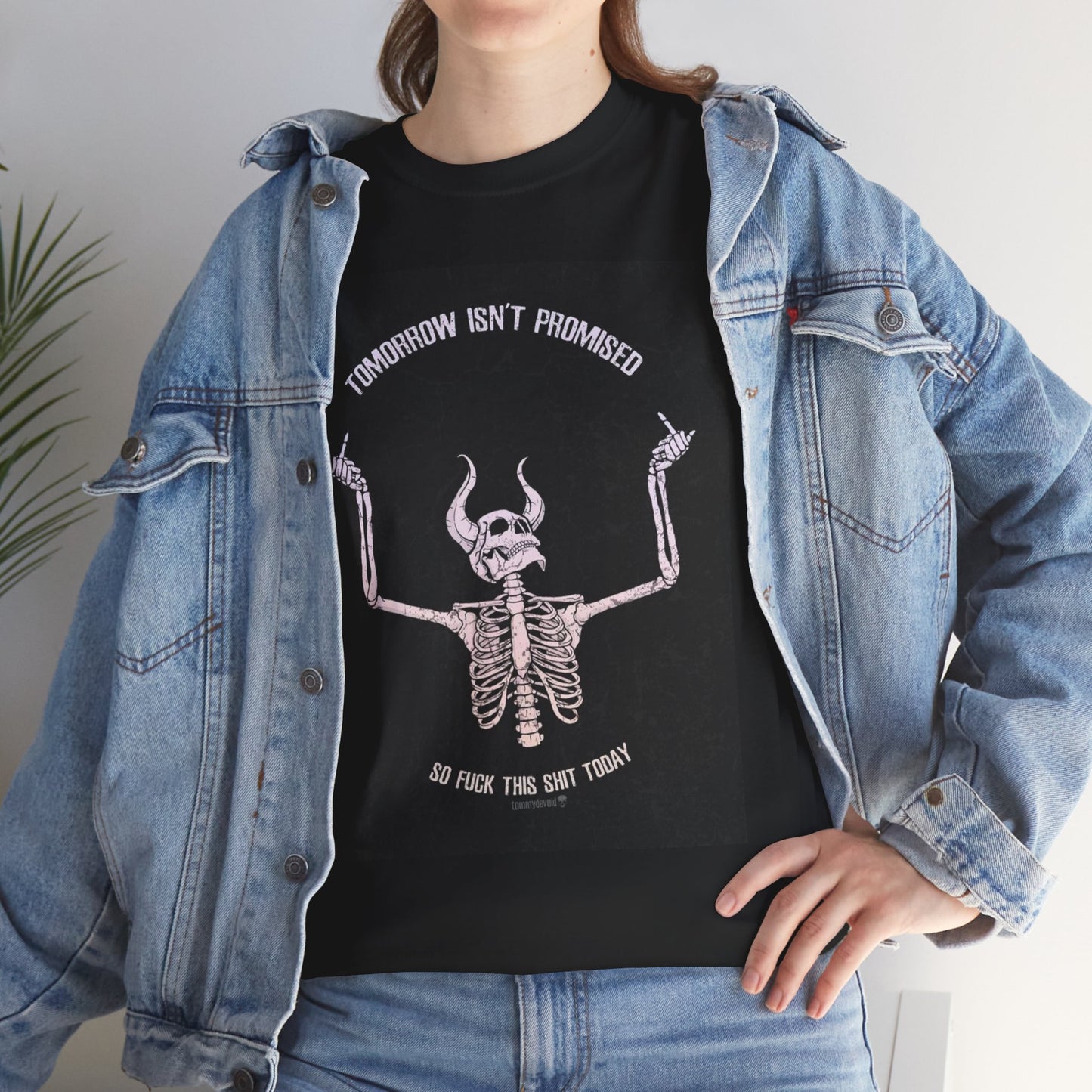 Chilling Vibes Skeleton Tee: "Tomorrow Isn't Promised"