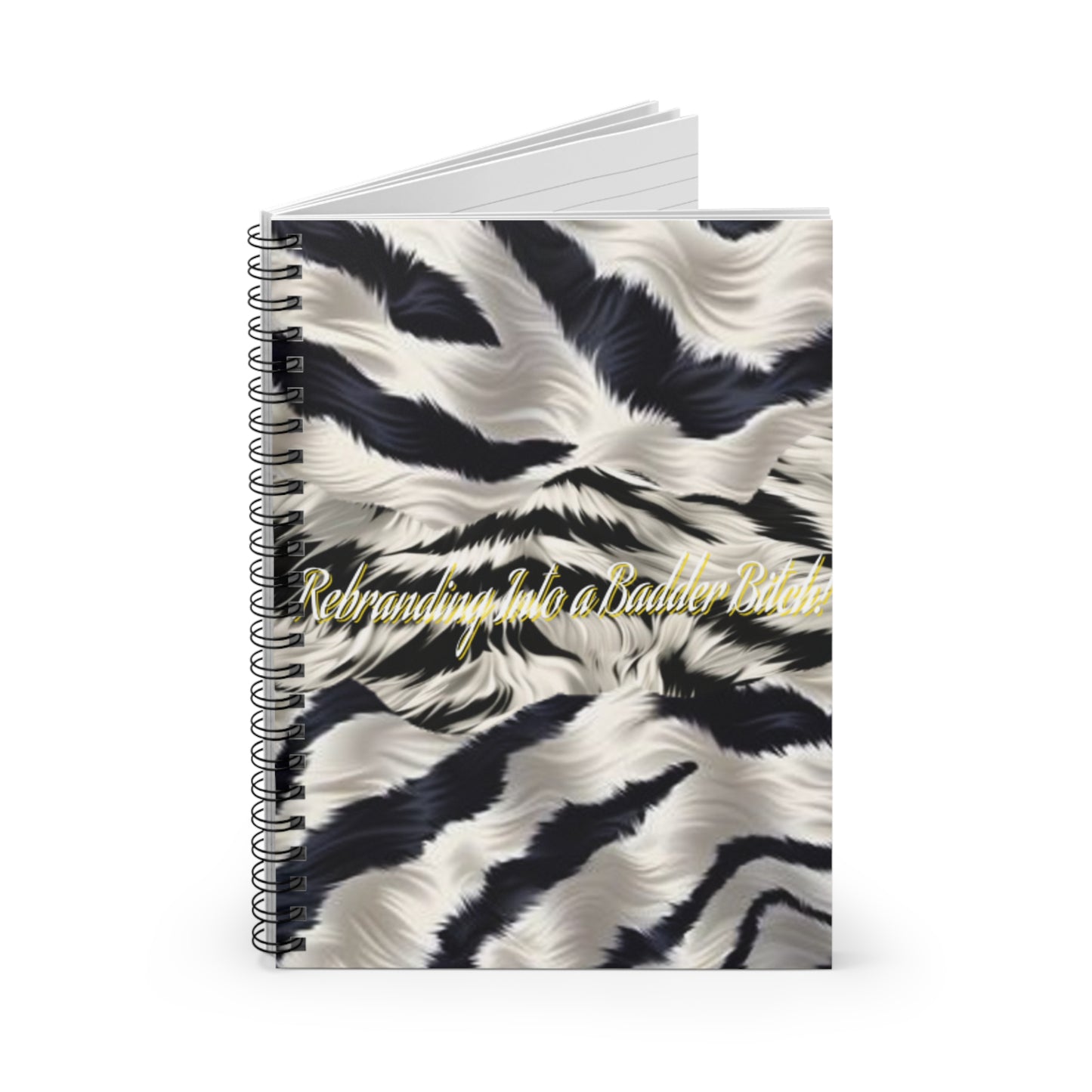 Motivating "Rebranding Into A Badder Bitch" Spiral Notebook - Ruled Line
